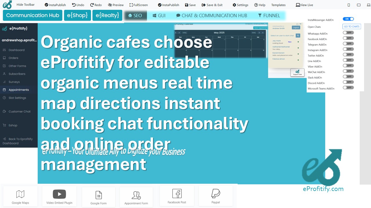 Organic cafes choose eProfitify for editable organic menus real time map directions instant booking chat functionality and online order management